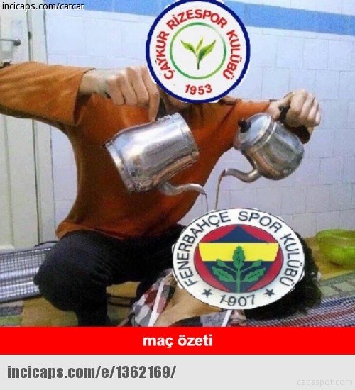 Çaykur Rizespor - Fenerbahçe Maçının Ardından Yapılan Komik Capsler