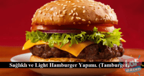 Light Hamburger nasıl yapılır?