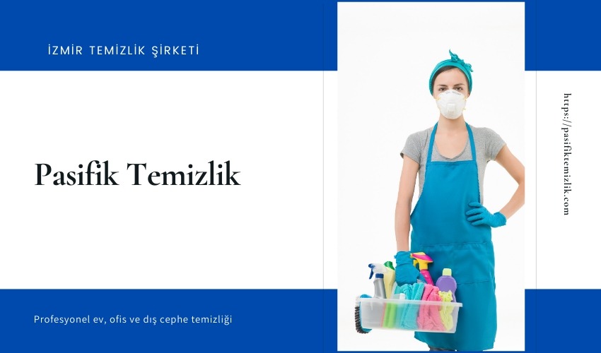İzmir Temizlik Şirketi Yakından Tanımak İster misiniz?