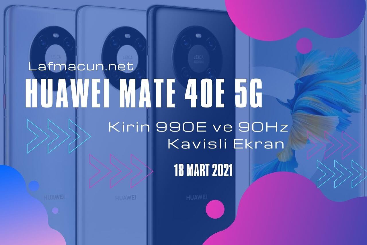Huawei Mate 40E 5G, Kirin 990E