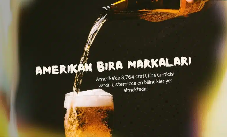 Amerikan Bira Markaları 1 Amerikan Bira Markaları