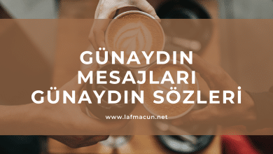 Günaydın Mesajları - Günaydın Sözleri