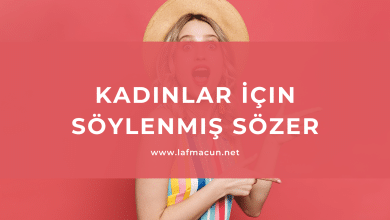 Kadınlar İçin Söylenmiş Sözer
