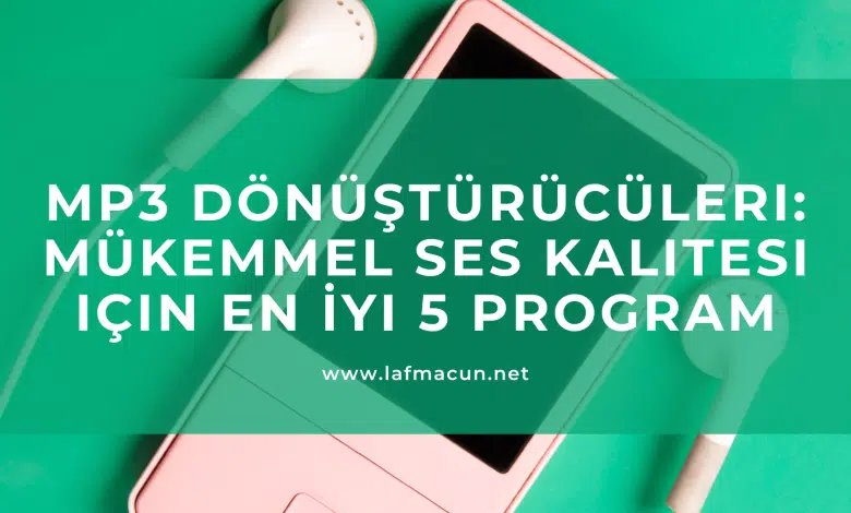 MP3 Dönüştürücüleri: Mükemmel Ses Kalitesi için En İyi 5 Program 1 En iyi MP3 dönüştürme araçları
