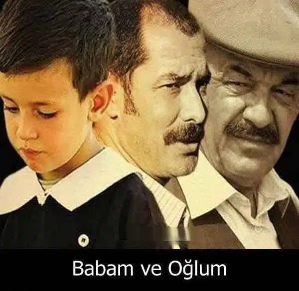 Babam ve Oğlum
