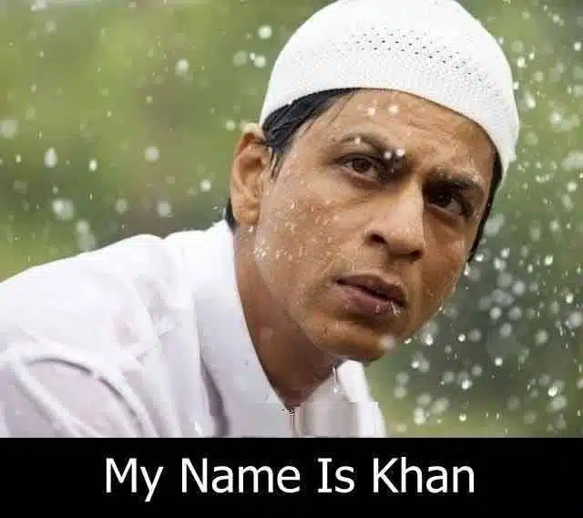 My Name Is Khan