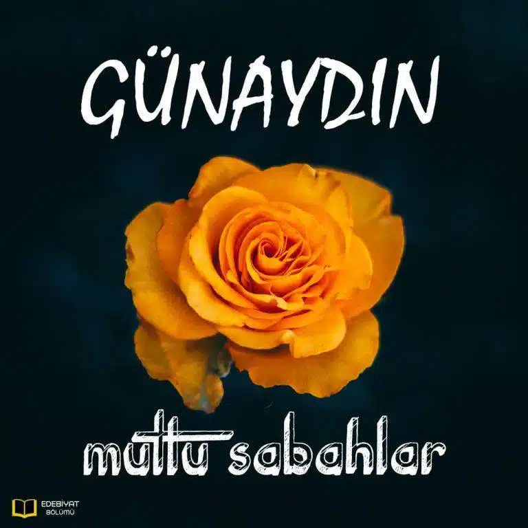 Günaydın Mesajları - Günaydın Sözleri 11 günaydın sevgili mesaj