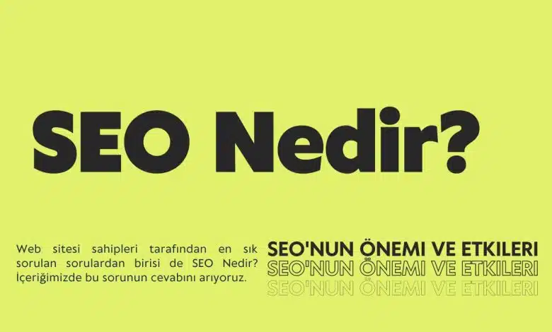 SEO Nedir? 1 SEO Nedir?