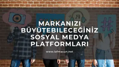 Markanızı Büyütebileceğiniz Sosyal Medya Platformları