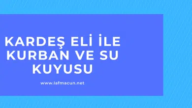 Kardeş Eli ile Kurban ve Su Kuyusu
