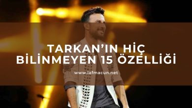 Tarkan’ın Hiç Bilinmeyen 15 Özelliği 6 Tarkan’ın Hiç Bilinmeyen 15 Özelliği