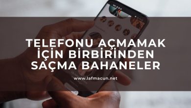 Telefonu açmamak için birbirinden saçma bahaneler