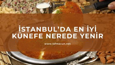 İstanbul’da En İyi Künefe Nerede Yenir
