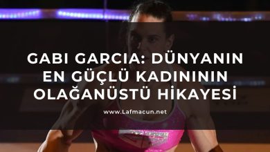 Dünyanın En Güçlü Kadını