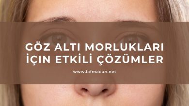 Göz Altı Morlukları İçin Etkili Çözümler: Uzman Önerileri ve Doğal Tedavi Yöntemleri 1 Göz Altı Morlukları İçin Etkili Çözümler