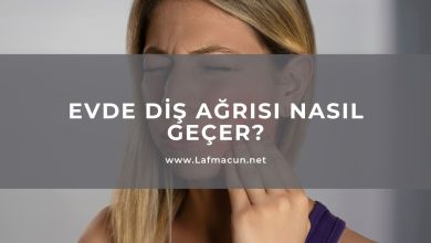 Evde Diş Ağrısı Nasıl Geçer 6 Evde Diş Ağrısı Nasıl Geçer