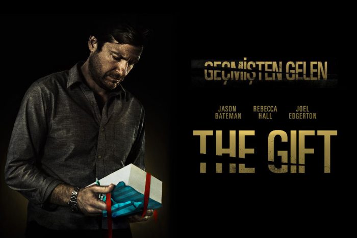 Geçmişten Gelen - The Gift - 2015 ABD