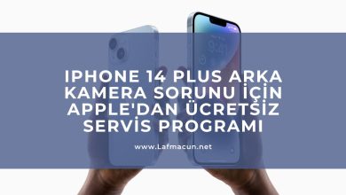 iPhone 14 Plus Arka Kamera Sorunu İçin Apple'dan Ücretsiz Servis Programı 1 iPhone 14 Plus Arka Kamera Sorunu