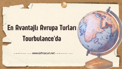 En Avantajlı Avrupa Turları Tourbulance’da
