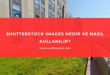 Shutterstock Images Nedir ve Nasıl Kullanılır?
